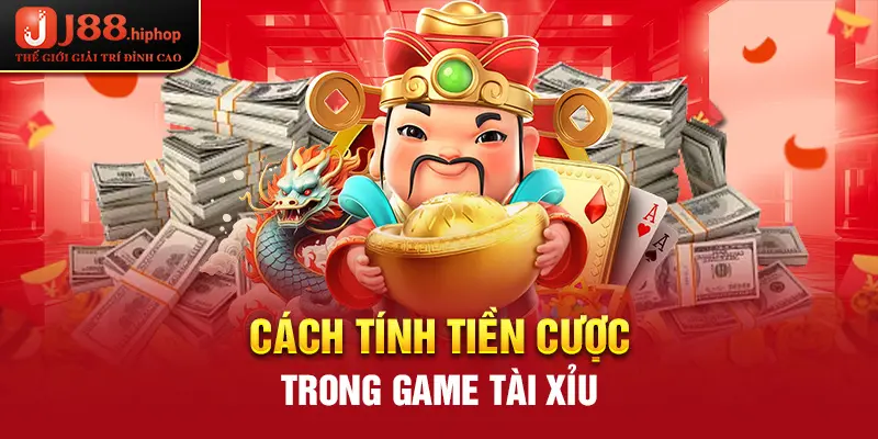 Cách tính tiền cược trong game tài xỉu