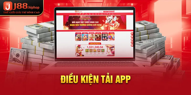 Điều kiện tải app