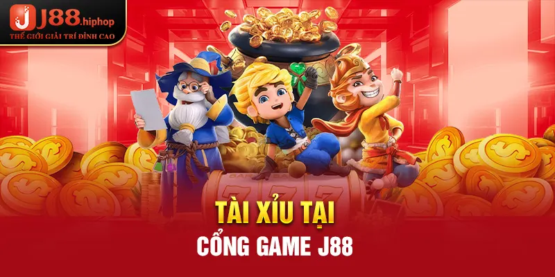 Tài xỉu tại cổng game J88