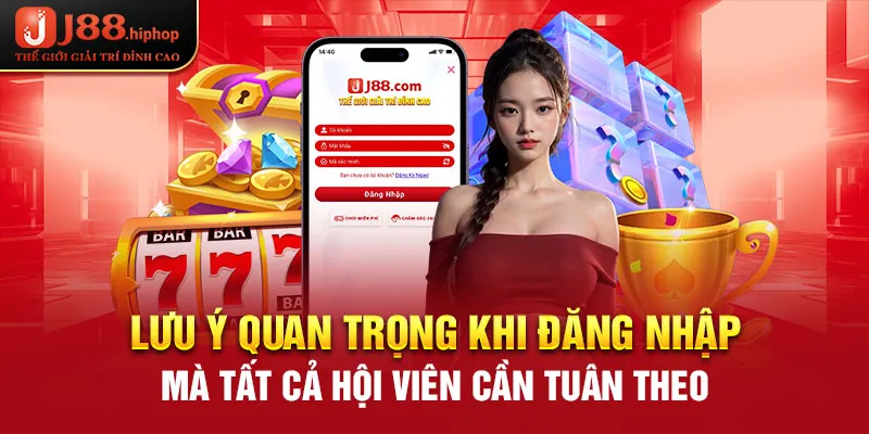 Lưu ý quan trọng khi đăng nhập mà tất cả hội viên cần tuân theo