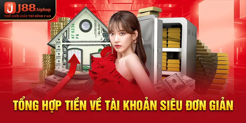 Tổng hợp tiền về tài khoản siêu đơn giản